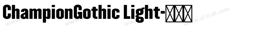 ChampionGothic Light字体转换
